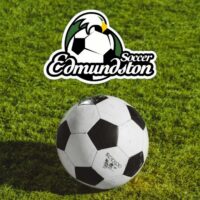 Soccer Edmundston: The Community Association Keeping the Beautiful Game Alive in NB’s Northwest